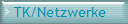 TK/Netzwerke